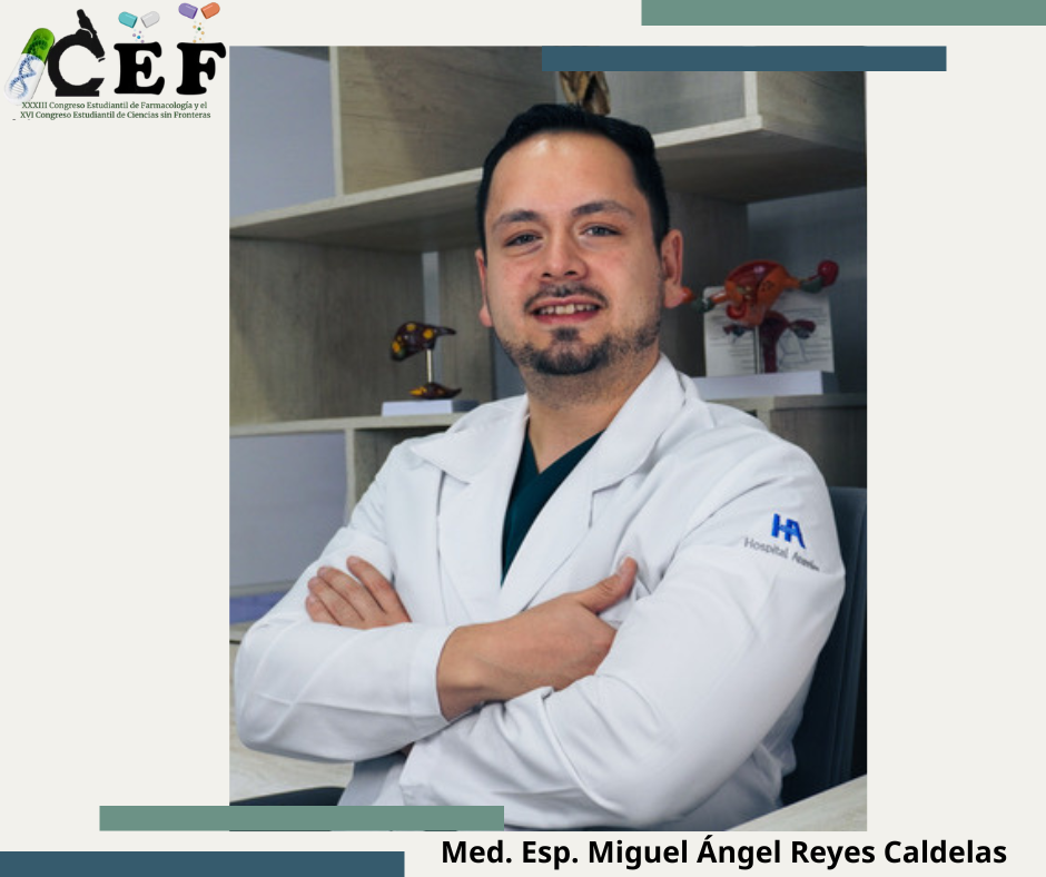 Med. Esp. Miguel Ángel Reyes Caldelas